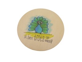 Houten schilderij of onderzetter 10cm: ik ben trots op mezelf